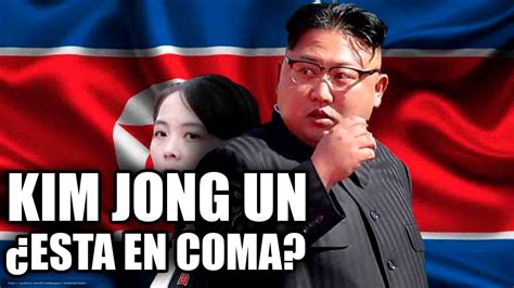 Urgente Esto Esta Pasando En Corea Del Norte Kim Jong Un En Coma Youtube