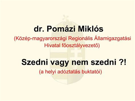 Ppt Dr Pom Zi Mikl S K Z P Magyarorsz Gi Region Lis Llamigazgat Si