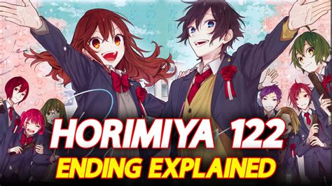 Horimiya Manga Ending Explained Horimiya Chapter 122 Review Final