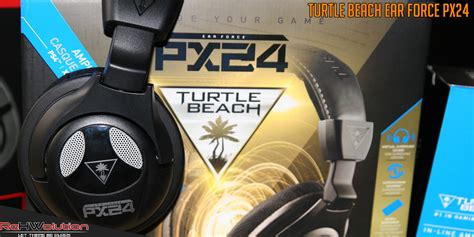 Turtle Beach Ear Force Px Recensione Rehwolution