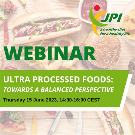 JPI HDHL On Twitter Have You Registered For Our Webinar On Ultra Processed Foods Towards A