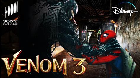 Venom 3 Teaser 2023 With Tom Hardy And Tom Holland Youtube