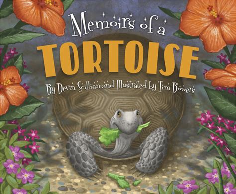 Carol Baldwins Blog Memoirs Of A Tortoise Picture Book Review And