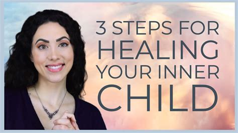 Three Steps For Healing Your Inner Child Sarah Hall ॐ Youtube