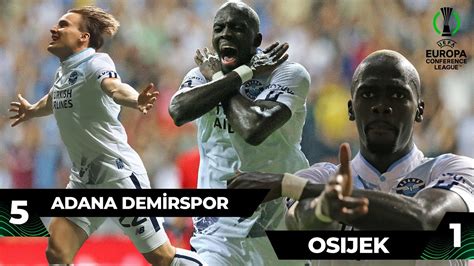 Adana Demirspor Osijek Ma Zeti Uefa Konferans Ligi N