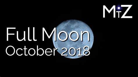 Full Moon October 2018 True Sidereal Astrology Youtube