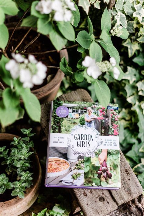 Garden Girls Ein Buch über 20 Frauen Und Ihren Traum Von Der Eigenen