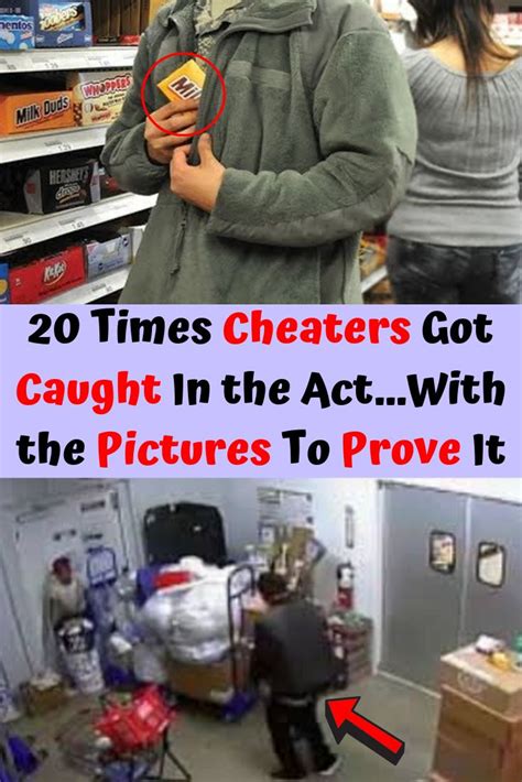 20 Times Cheaters Got Caught In The Actwith The Pictures To Prove It Cheaters Detailed