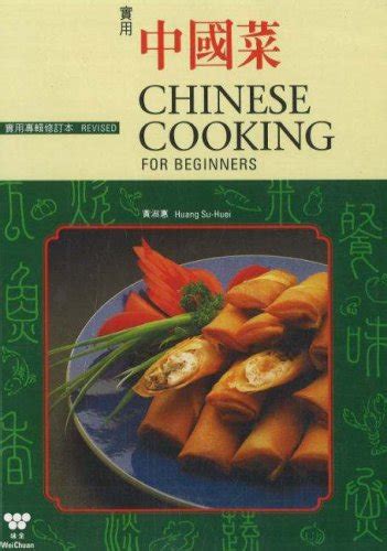 9780941676304 Chinese Cooking For Beginners Su Huei Huang