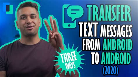 How To Transfer Text Messages From Android To Android Three Ways