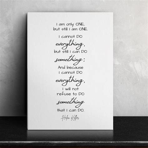 Helen Keller Positive Quote I Am Only One I Can Do Etsy