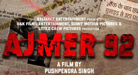 the heart wrenching story of 250 girls from the 1992 scandal ajmer 92 to release on july 14