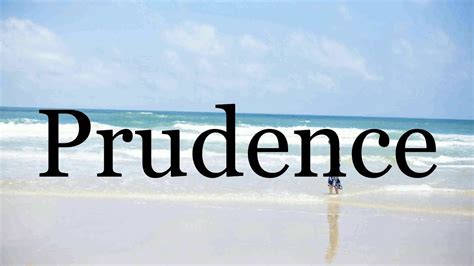 How To Pronounce Prudence🌈🌈🌈🌈🌈🌈Pronunciation Of Prudence - YouTube