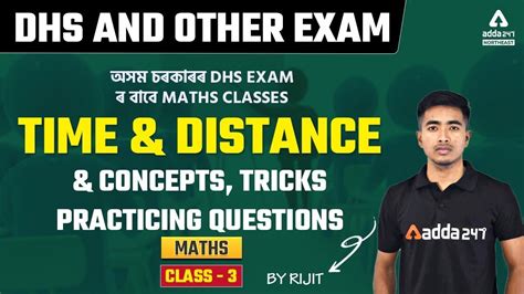 Dhs And Other Assam Exam 2022 Maths Time And Distance Class 3