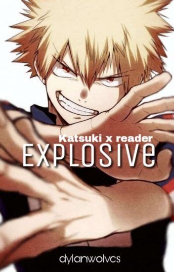 Explosive Katsuki Bakugo X Reader Soemaya Van Beek Wattpad