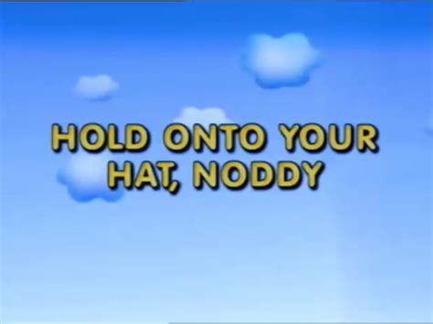 Watch Hd Hindi Cartoons Noddy Episode 4 Hold Onto Your Handsnoddy