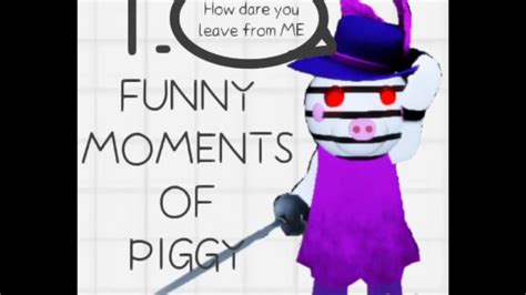 Funny Moments Of Piggy Meme Youtube