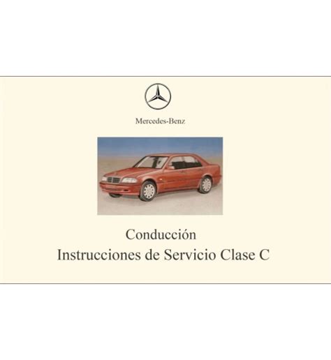 Worth a try if you didn't find your mercedes owner manual on the first download page. Mercedes Benz C 220 CDI Manual | Instrucciones de Servicio Clase C | W202