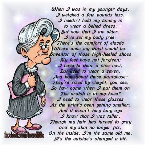 Oh How True It Is Old Age Humor Funny Poems Getting Older Humor