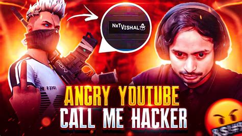 Angry Youtubers Reaction 🤬rg Gamer Report Me 💗they Called Me Hacker 🤖👽😳