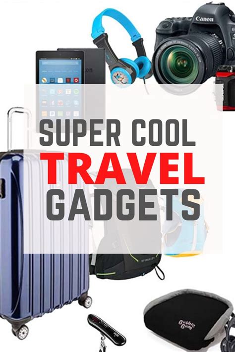 15 Super Useful Travel Gadgets And Gear For Any Trip Best Travel