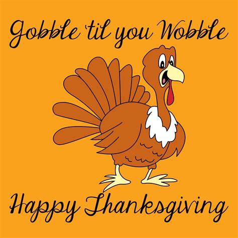 Custom Social Media Graphic Happy Thanksgiving Gobble Til You Wobble Taylor Jennings