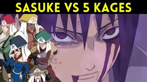 Sasuke Vs 5 Kages Sasuke Invade A Reunião Dos Kages Youtube