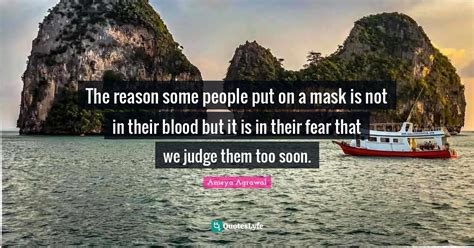 The Reason Some People Put On A Mask Is Not In Their Blood But It Is I