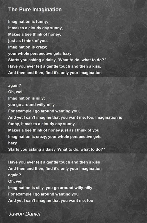 The Pure Imagination Poem by Juwon Daniel - Poem Hunter
