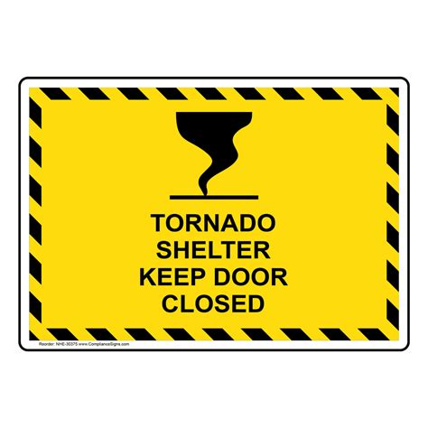 Severe Weather Shelter Sign Tornado Shelter Keep Door Closed