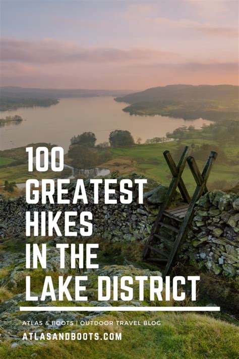 100 Greatest Hikes In The Lake District National Park Atlas And Boots