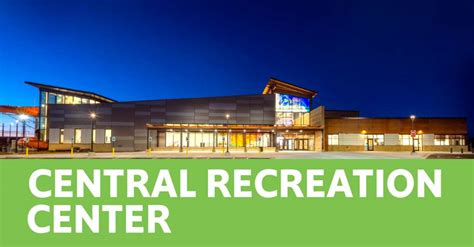 Central Recreation Center City Of Aurora