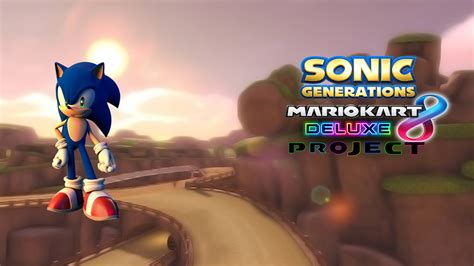 Sonic Generations Mario Kart 8 Deluxe Project Mod Moddb