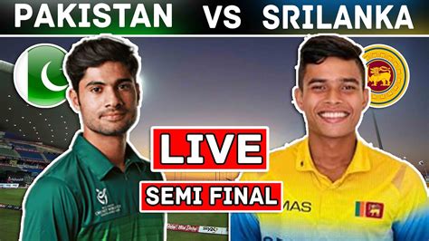 Live Cricket Pakistan Vs Sri Lanka Live Streaming Paku19 Vs Slu19