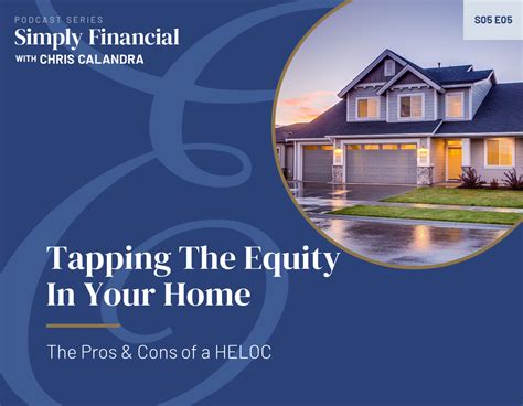 Tapping Equity In Your Home — Elliott Wealth Management