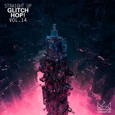 Various Straight Up Glitch Hop Vol 14 At Juno Download