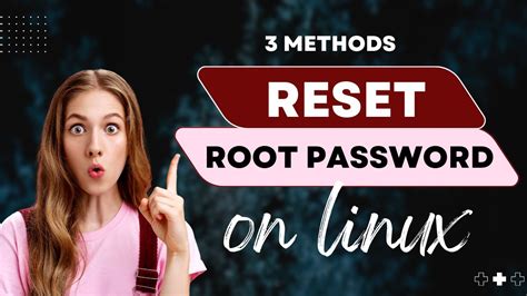 How To Reset Root Password In Linux Forgotten Root Password Recover