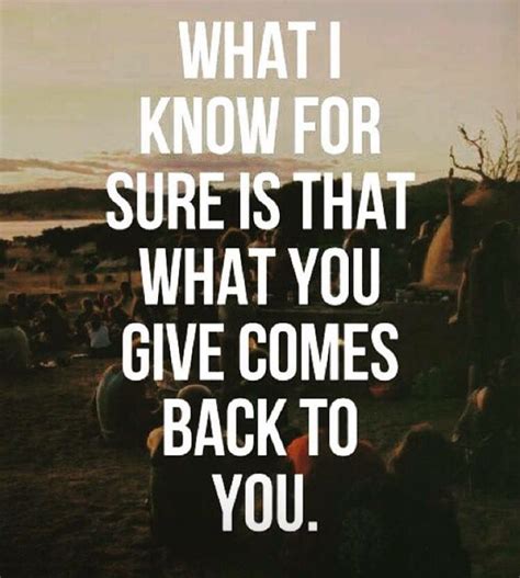 Give And It Will Come Back To You Best Love Quotes Inspirational
