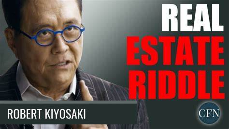 Robert Kiyosaki Whats Really Going On With Real Estate Market Youtube