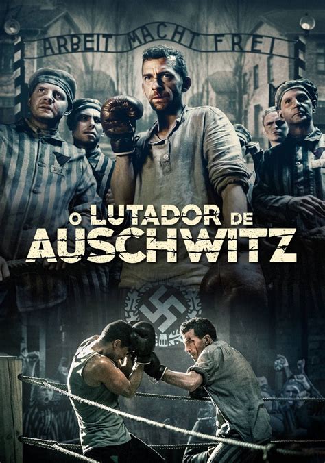 The Champion Of Auschwitz Filme Onde Assistir