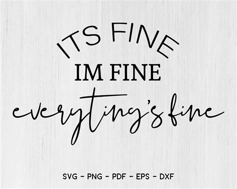 Its Fine I M Fine Everything Is Fine Svg Its Fine Svg Etsy Artofit