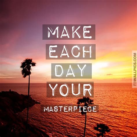 Make Your Day Quotes Quotesgram