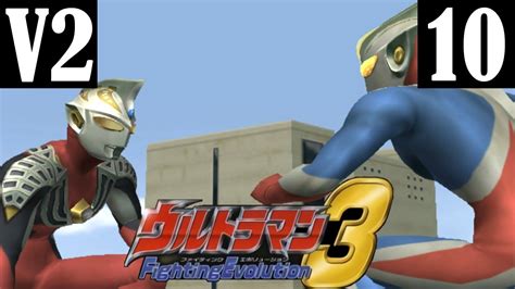 Ps2 Ultraman Fighting Evolution 3 Story Mode Part 10 Ver 2 1080p