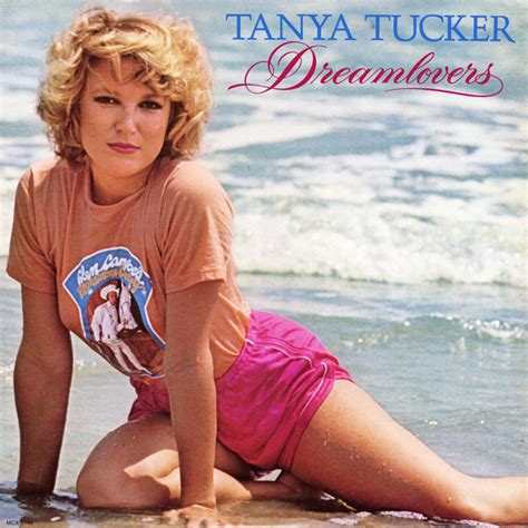 Dreamlovers Album By Tanya Tucker Spotify