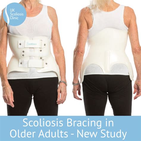 Scoliosis Bracing In Older Adults New Research Scoliosis Clinic Uk