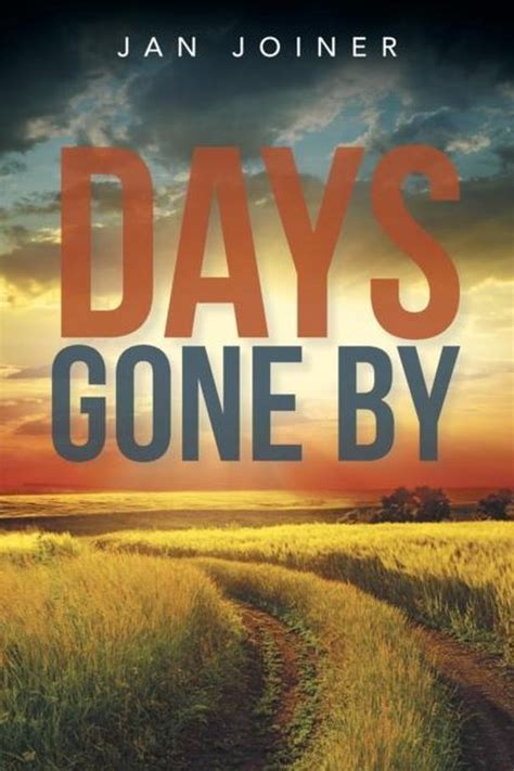 Days Gone By Jan Joiner 9781458218827 Boeken