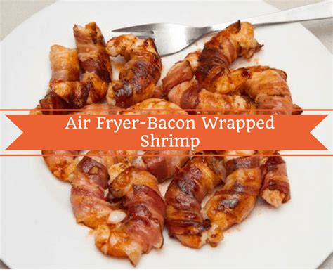 fryer bacon air wrapped shrimp recipe recipes fry oven affiliate note links included cooking stuffed appetizers peppers jalapeno poppers