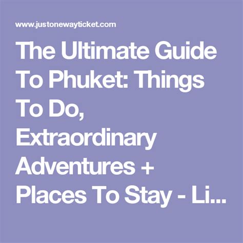 The Ultimate Guide To Phuket Things To Do Extraordinary Adventures