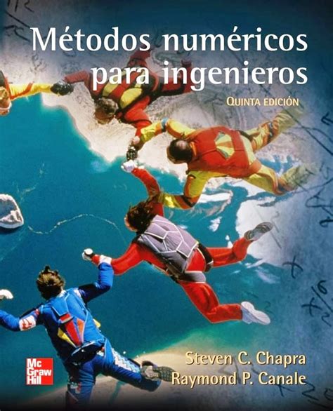 Métodos Numéricos para Ingenieros Edición Steven C Chapra PDF Solucionario