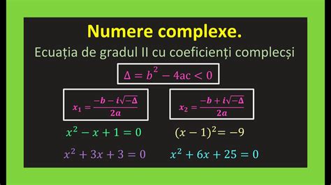 Numere Complexe Ecuatia De Gradul 2 Exercitii Formule Delta X1 X2 Clasa